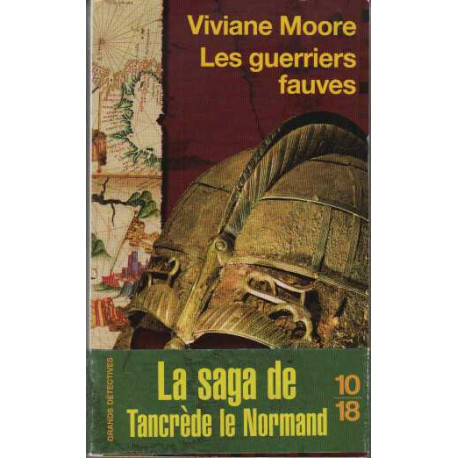 Les guerriers fauves - L'épopée des Normands de Sicile