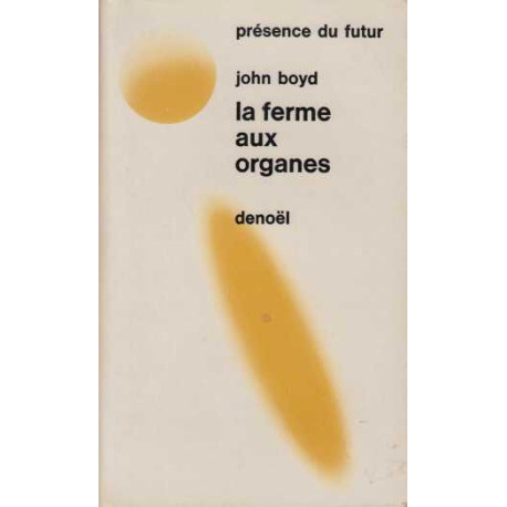 La ferme aux organes