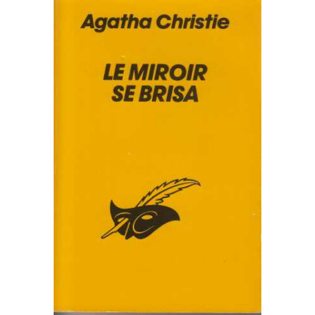 Le Miroir se Brisa