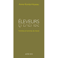 Eleveurs: Femmes et hommes de cheval