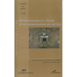 Représentation de l'autre et réappopriation des mythes