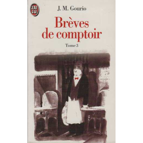 Brèves de comptoir tome 3