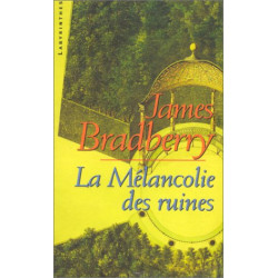 La mélancolie des ruines