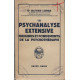 LA PSYCHANALYSE EXTENSIVE.ORIGINES ET FONDEMENTS DE LA PSYCHOTHERAPIE