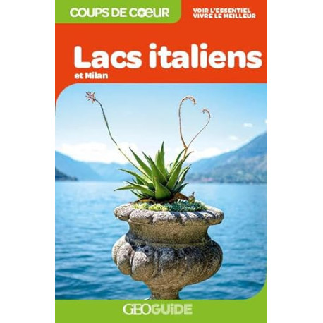 Lacs italiens et Milan