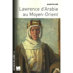 Lawrence d'Arabie au Moyen-Orient