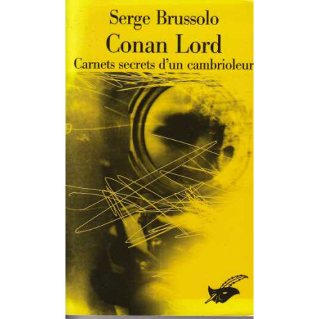 Conan Lord. Carnets secrets d'un cambrioleur