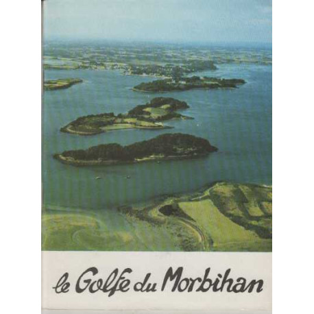 En passant par le Golfe du Morbihan