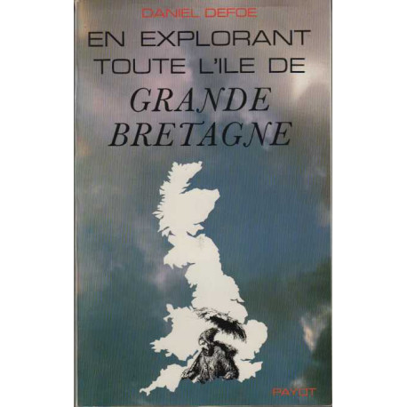 En explorant toute l'île de Grande-Bretagne
