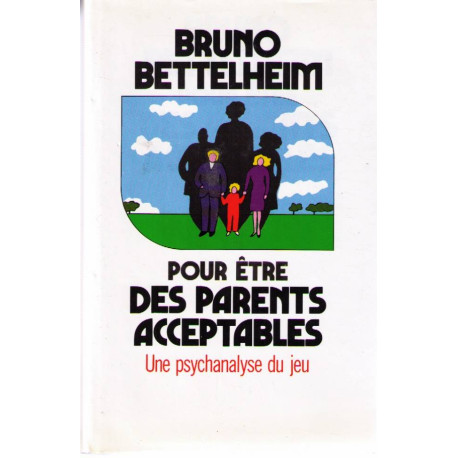 Pour Etre Des Parents Acceptables