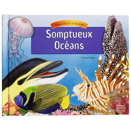 Somptueux Océans