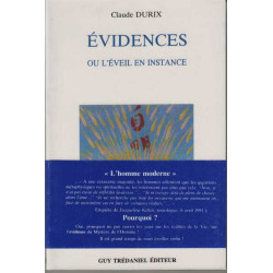 Evidences ou l'eveil en instance