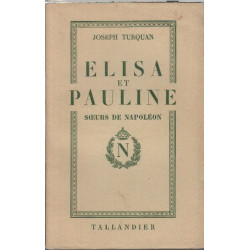 Elisa et pauline soeurs de napoleon