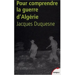 Pour comprendre la guerre d'Algérie