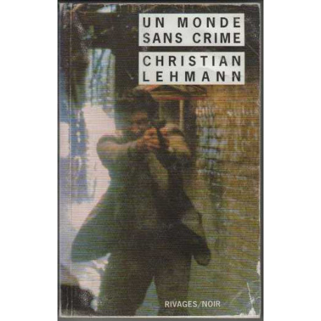 Un monde sans crime