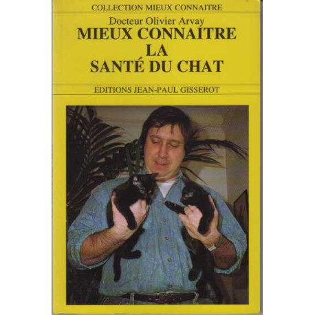 Mieux connaître la santé du chat