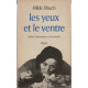 Les Yeux et le Ventre. L'Obèse l'anorexique et moi dedans