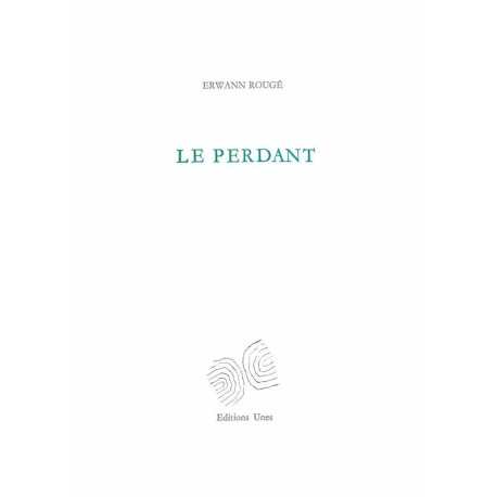 Le Perdant