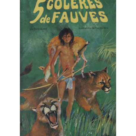 5 coleres de fauves