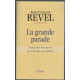 La Grande Parade- Essai Sur La Survie De L'utopie Socialiste