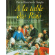 À la table des rois: Histoires et recettes de la cuisine française...