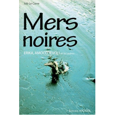 Mers noires : Erika Amoco Levoli et les autres