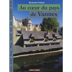 Au coeur du pays de Vannes : Vannes Arradon Ploeren / Plescop...