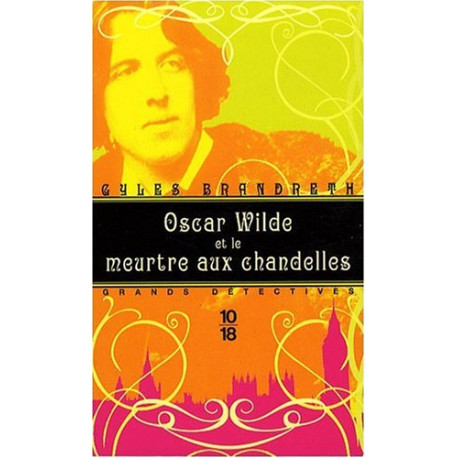 Oscar Wilde et le meurtre aux chandelles