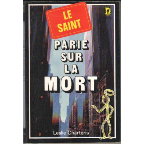 Le Saint parie sur la mort