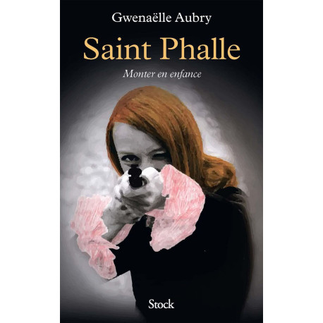 Saint Phalle. Monter en enfance