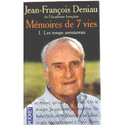 Memoires de 7 Vies. Tome 1 les Temps Aventureux