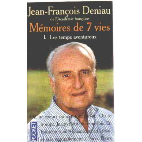 Memoires de 7 Vies. Tome 1 les Temps Aventureux