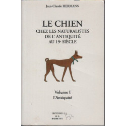 Le chien chez les naturalistes de l'Antiquité au 19e siècle