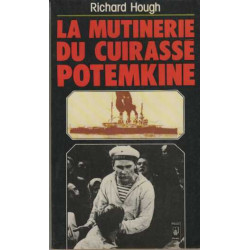 La mutinerie du cuirasse "potemkine" / 27 juin 1905