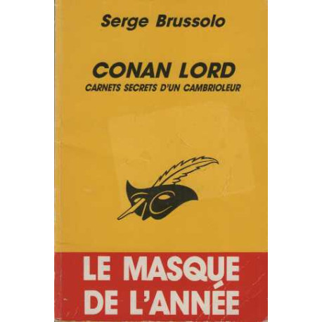 Conan Lord. Carnets secrets d'un cambrioleur