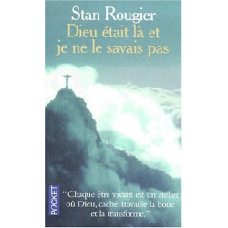 Autobiographie spirituelle tome 1 : Dieu était là et je ne le...