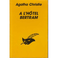 A l'hôtel bertram