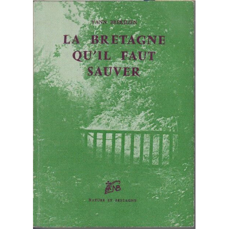 La bretagne qu'il faut sauver