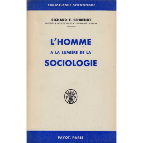 L'homme a la lumiere de la sociologie