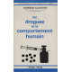 Les drogues et le comportement humain