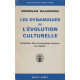 Les dynamiques de l'evolution culturelle