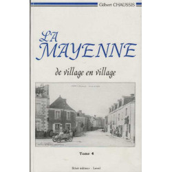 LA MAYENNE DE VILLAGE EN VILLAGE Tome 4