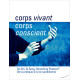 Corps vivant corps conscient - Tai Chi Qi Gong Stretching Postural...