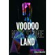 Voodoo Land: Une enquête de Max Mingus