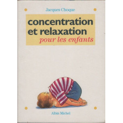 Concentration et Relaxation pour les Enfants