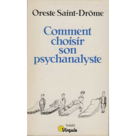 Comment choisir son psychanalyste