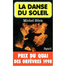 La Danse Du Soleil - Prix Quai des Orfèvres 1998