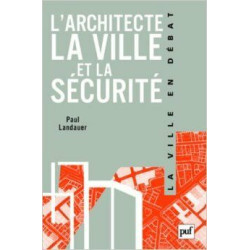 L'architecte la ville et la sécurité