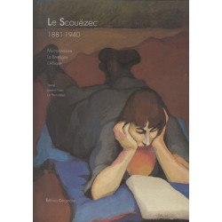 Le scouezec 1881-1940 Montparnasse La Bretagne L'Afrique