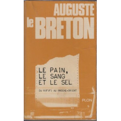 Le pain le sang et le sel - du rififi au proche-Orient